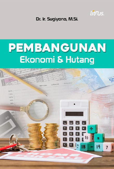 PEMBANGUNAN EKONOMI & HUTANG