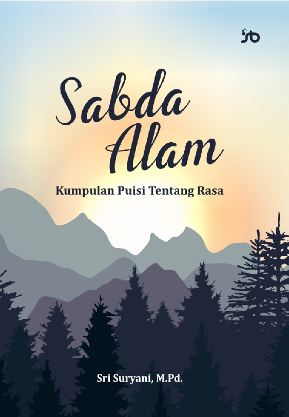 SABDA ALAM: Kumpulan Puisi tentang Rasa