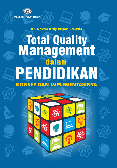 Total Quality Management Dalam Pendidikan Konsep Dan Implementasinya