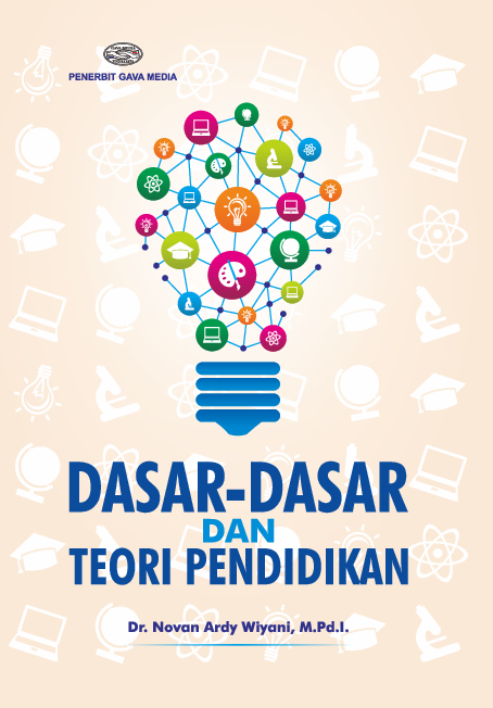 Dasar-Dasar Dan Teori Pendidikan