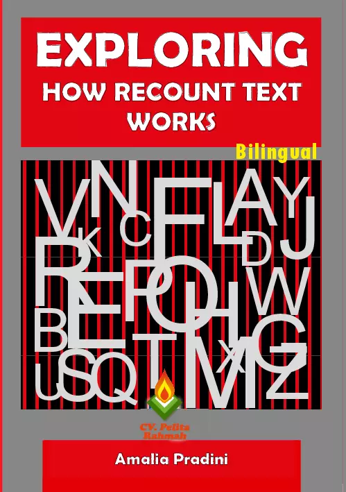 Exploring How Recount Text Works Bilingual