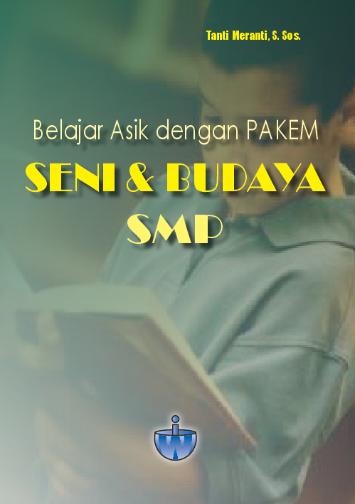 Belajar Asik Dengan PAKEM : Seni dan Budaya SMP