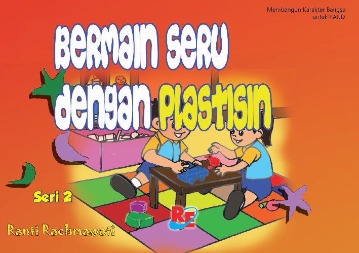 Bermain Seru dengan Plastisin Jilid 2