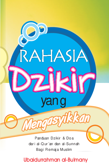 Rahasia Dzikir yang Mengasyikkan