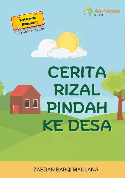 Cerita Rizal Pindah ke Desa