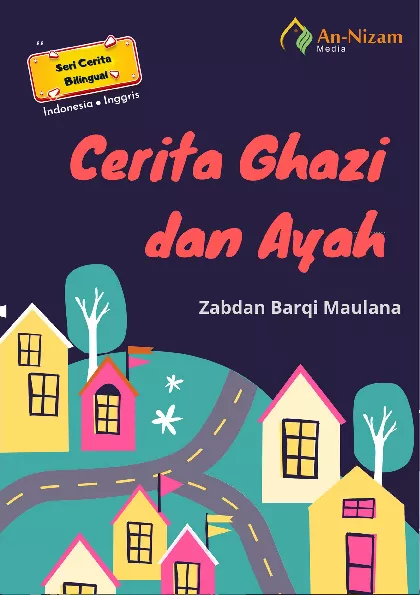 Cerita Ghazi dan Ayah