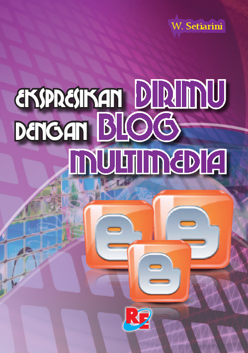 Ekspresikan Dirimu dengan Blog Multimedia