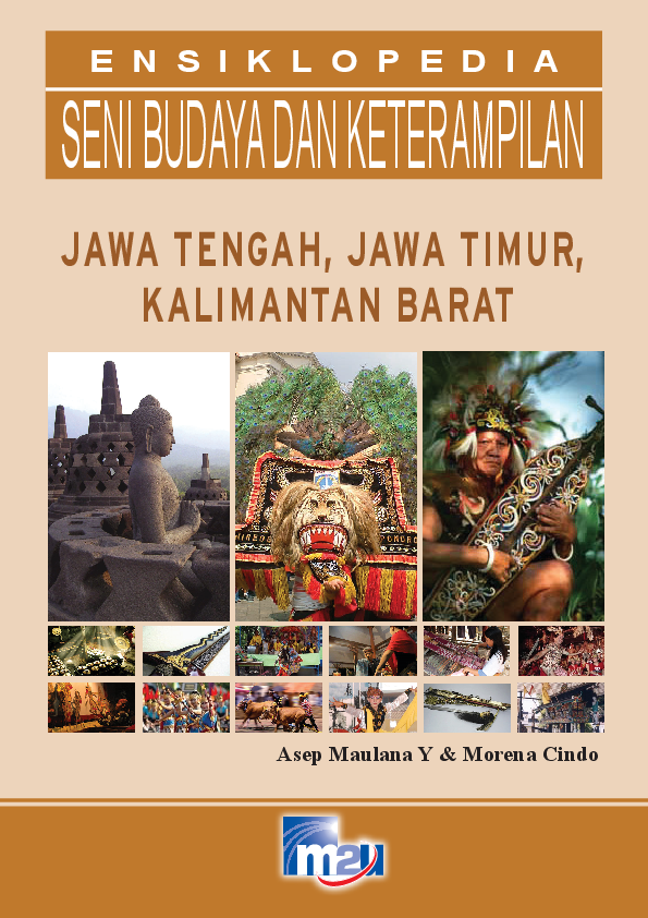 Ensiklopedia Seni Budaya dan Keterampilan 4 Jawa Tengah, Jawa Timur, Kalimantan Barat