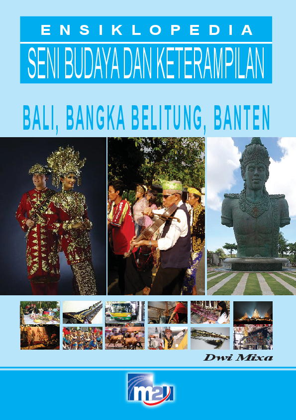 Ensiklopedia Seni Budaya dan Keterampilan 1 Bali, Bangka Belitung, Banten