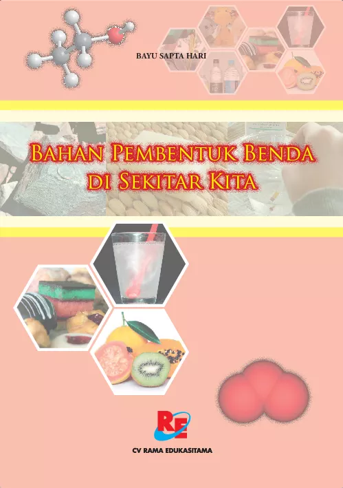 Bahan Pembentuk Benda Di Sekitar Kita