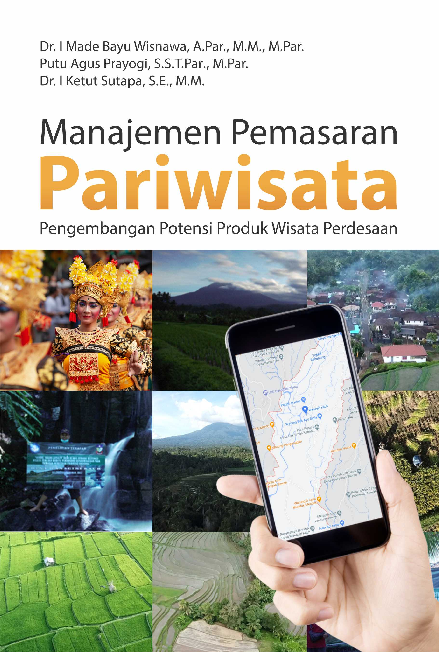 Manajemen Pemasaran Pariwisata - Pengembangan Potensi Produk Wisata Perdesaan