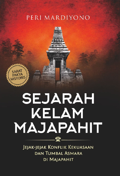 Sejarah Kelam Majapahit : Jejak-jejak Konflik Kekuasaan dan Tumbal Asmara di Majapahit