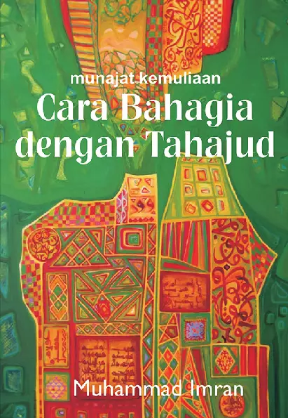 Cara Bahagia dengan Tahajud