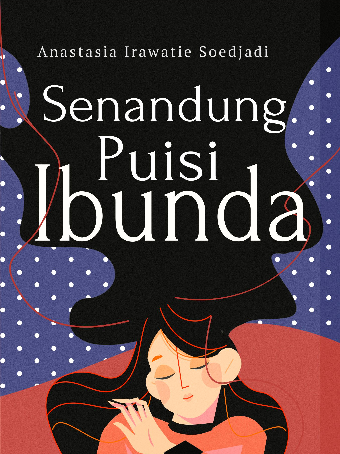 Senandung Puisi Ibunda