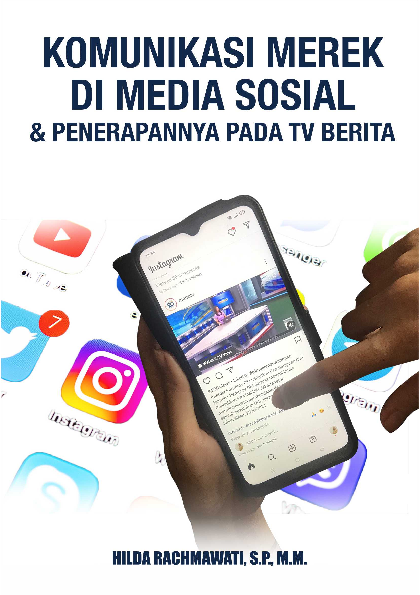 Komunikasi Merek Di Media Sosial & Penerapannya Pada TV Berita