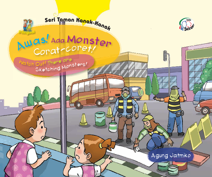 Awas! Ada Monster Corat-Coret = Watch Out There are Sketching Monsters