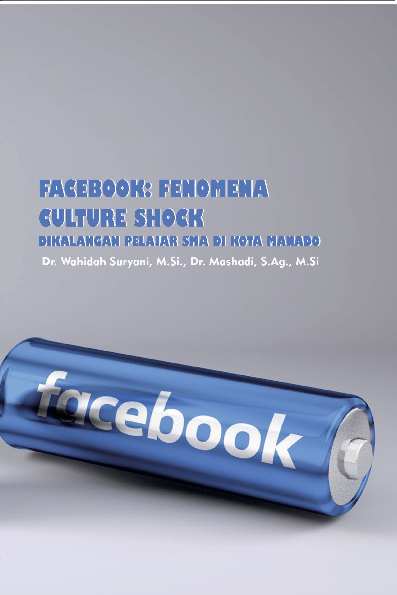 FACEBOOK: FENOMENA CULTURE SHOCK DIKALANGAN PELAJAR SMA DI KOTA MANADO