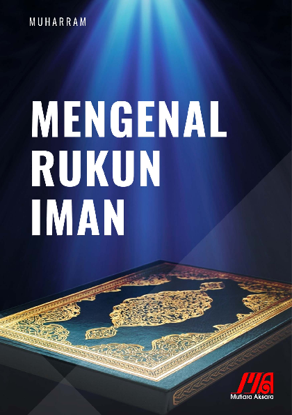 Mengenal Rukun Iman