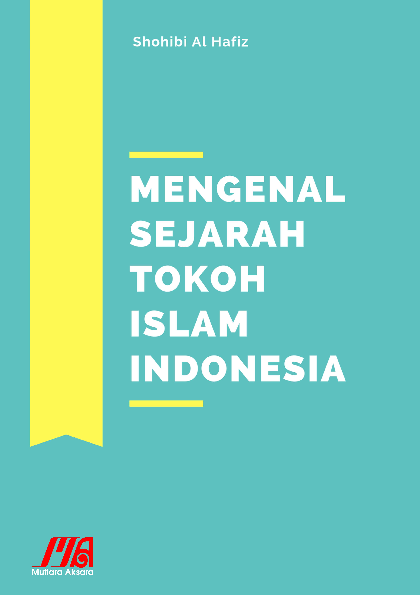 Mengenal Sejarah Tokoh Islam Indonesia