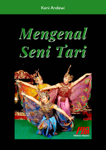 Mengenal Seni Tari