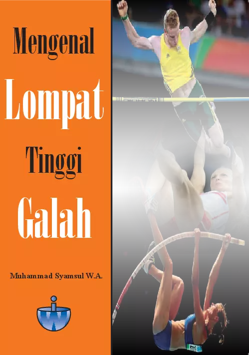 Mengenal Lompat Tinggi Galah