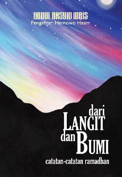 Dari Langit dan Bumi: Catatan-catatan Ramadhan