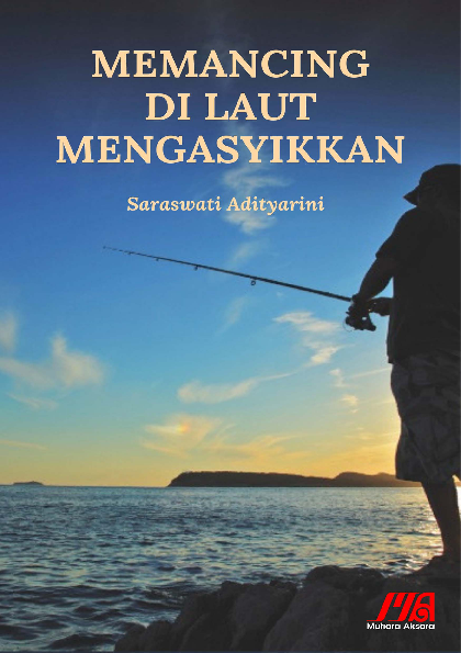 Memancing di Laut Mengasyikkan