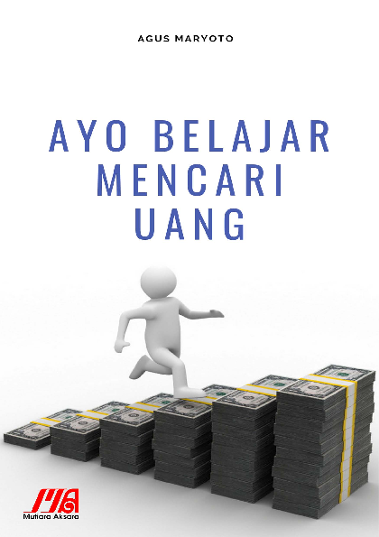 Ayo Belajar Mencari Uang