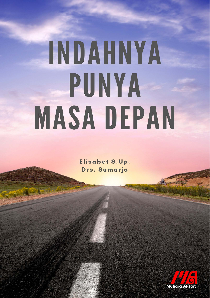 Indahnya Punya masa depan