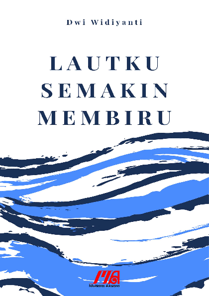 Lautku Semakin Membiru