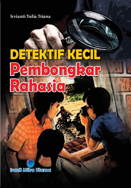 Detektif Kecil Pembongkar Rahasia