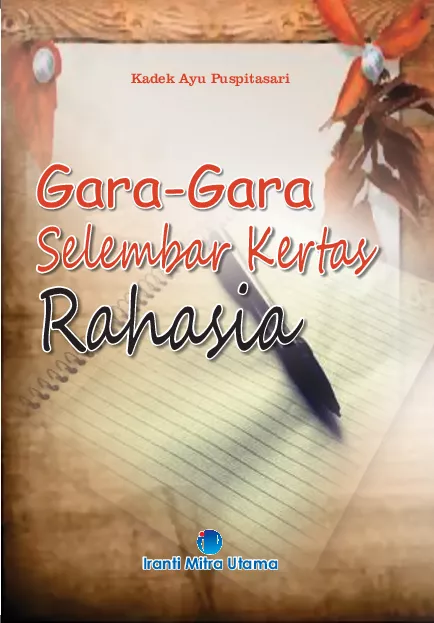 Gara-gara Selembar Kertas Rahasia