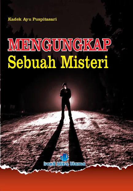 Mengungkap Sebuah Misteri