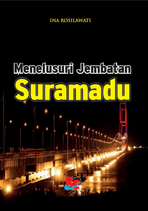 Menelusuri Jembatan SURAMADU