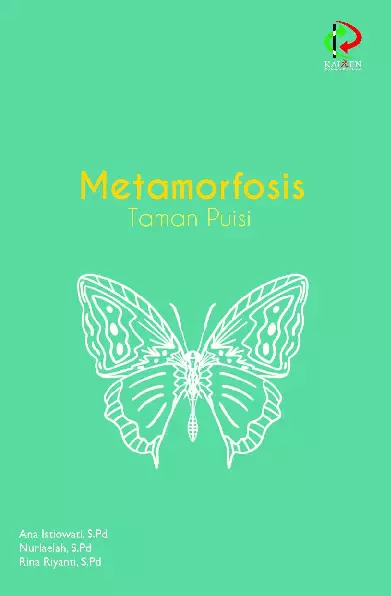 Metamorfosis - Taman Puisi