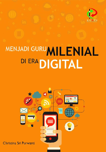 Menjadi Guru Milenial Di Era Digital