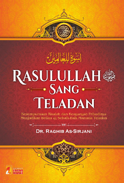 Rasulullah Sang Teladan