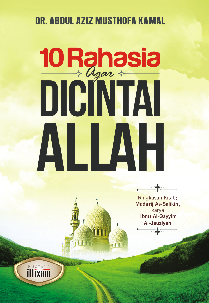 10 Rahasia Agar Dicintai Allah