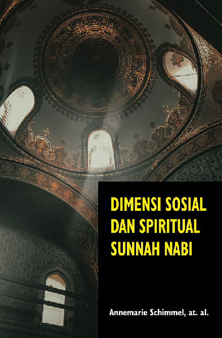 Dimensi Sosial dan Spiritual Sunnah Nabi