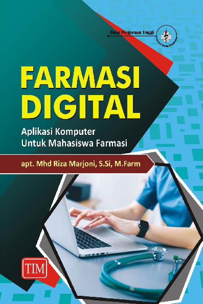 Farmasi Digital Aplikasi Komputer untuk Mahasiswa Farmasi.kbk