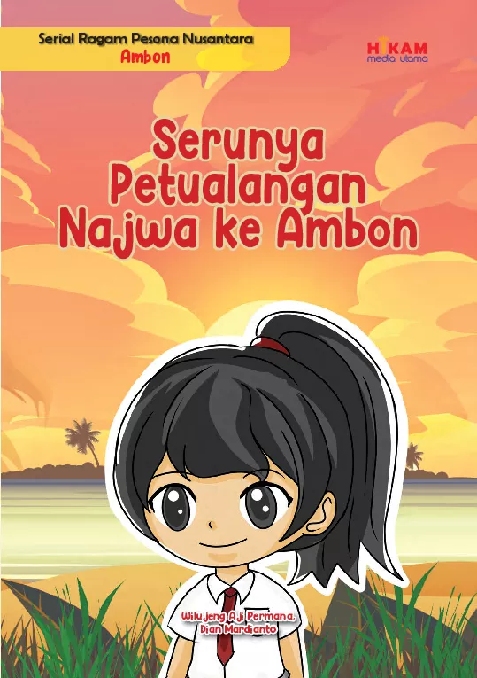 Serial Ragam Pesona Nusantara Ambon: Serunya Petualangan Najwa ke Ambon