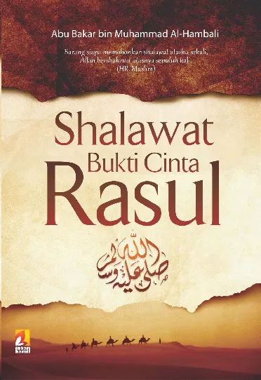 Shawalat, Bukti Cinta Rasul