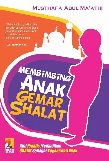 Membimbing Anak Gemar Shalat