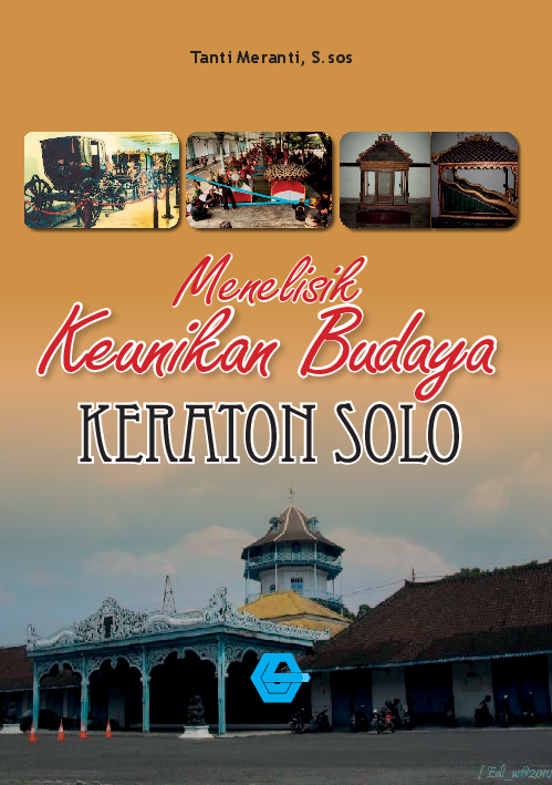 Menelisik keunikan budaya kraton solo