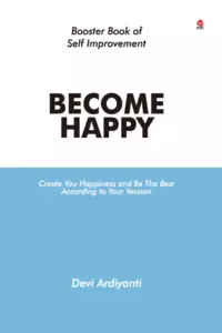 BECOME HAPPY