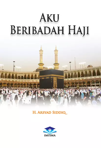 Aku Beribadah Haji