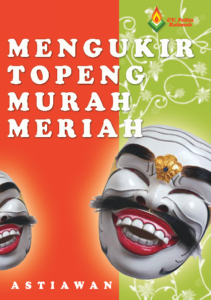 Mengukir Topeng Murah Meriah