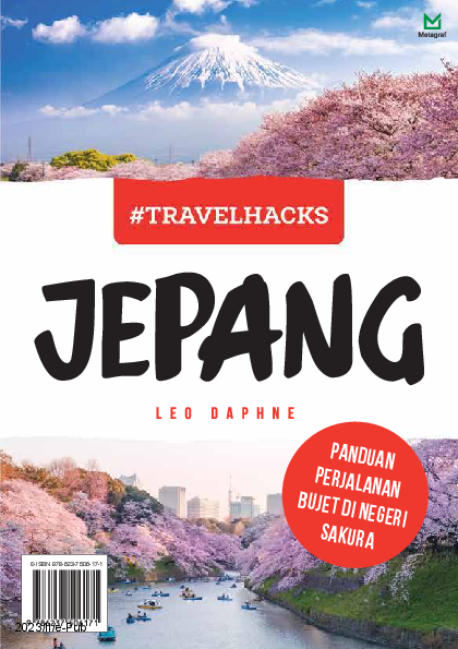 #travelhacks Jepang: Panduan Perjalanan Bujet di Negeri Sakura