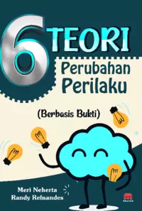 ENAM TEORI PERUBAHAN PERILAKU (BERBASIS BUKTI)