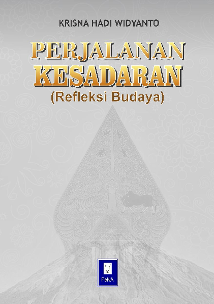 PERJALANAN  KESADARAN  (Refleksi  Budaya)